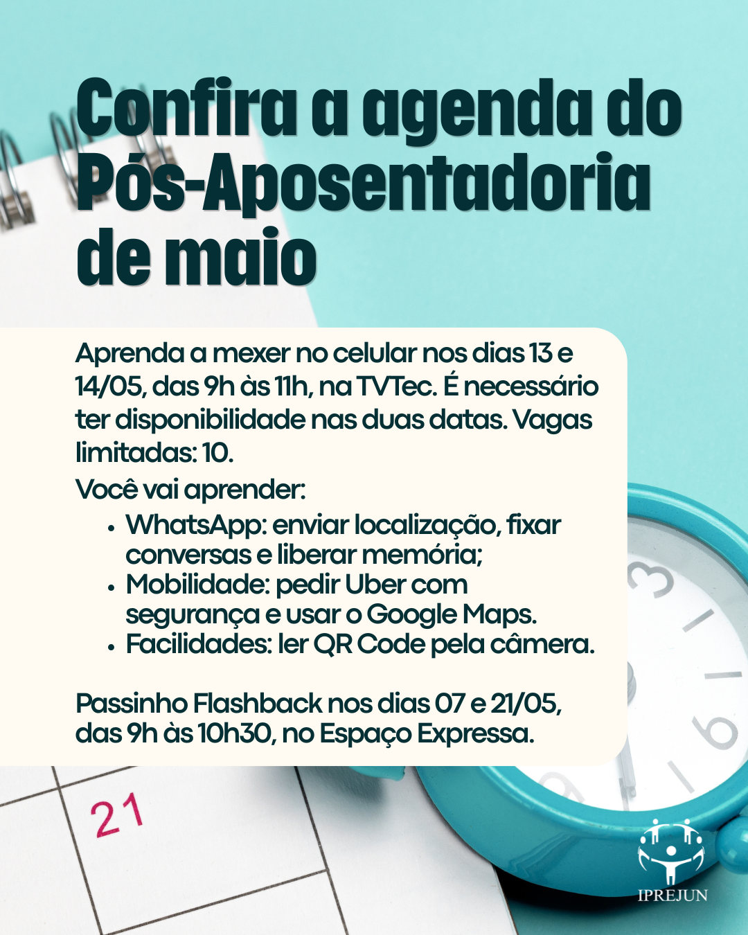 Agenda do Pós-Aposentadoria de maio!