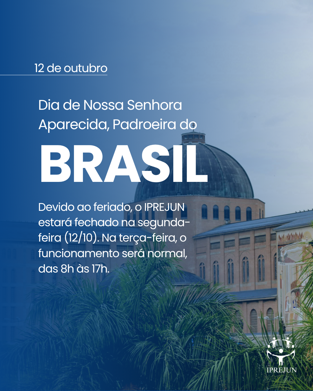 Mudança do funcionamento em razão do feriado do dia 12/10.