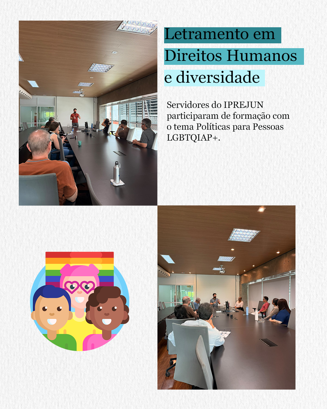  Servidores do IPREJUN participaram de uma formação sobre políticas para pessoas LGBTQIAP+